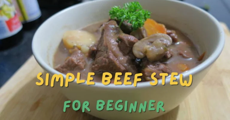 Simple Beef Stew for Beginners